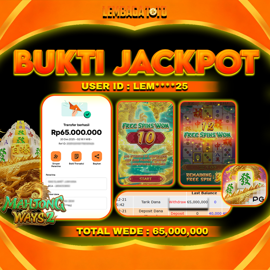 BUKTI JACKPOT 21 DECEMBER LEMBAGATOTO MAHJONG WAYS 2 Rp65,000,000,- LUNAS