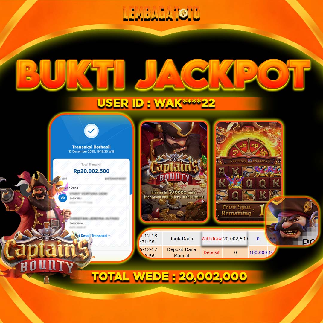 BUKTI JACKPOT 18 DECEMBER LEMBAGATOTO CAPTAIN S BOUNTY Rp20,002,000,- LUNAS